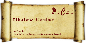 Mikulecz Csombor névjegykártya